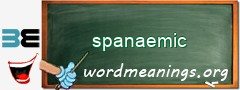 WordMeaning blackboard for spanaemic